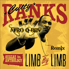 Cutty Ranks - Limb By Limb  (AfroQBen Remix)