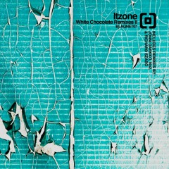 Itzone / White Chocolate ( Itzone's Raw Remake ) Blaq Records