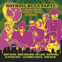 Nothing But A Party: Basin Street Records' New Orleans Mardi Gras Collection