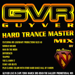 GUYVER HARD TRANCE MASTER MIX - PROMO MIX FOR GUYVER LIVE @ GALLERY 2012