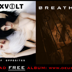 Deuxvolt - Union of Opposites - 06 Breathless