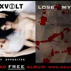 Deuxvolt - Union of Opposites - 04 Lose My Soul