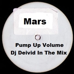Mars - Pump Up Volume (Dj Deivid In The Mix 2012)