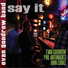 Evan Goodrow Band - Youre On My Mind