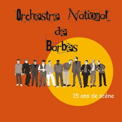 Sidi Yahia - Bnet Paris / Orchestre National de Barbès