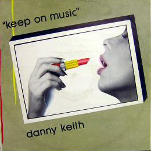 Danny Keith - Keep On Music [Extended]