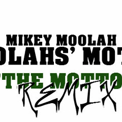 *NEW 2012* Mikey Moolah - "Moolahs Motto" (The Motto Remix)