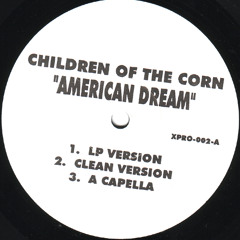 Children Of the Corn - American Dream (Funkee Fluuze Remix)