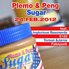 Plemo and Peng - Sugar (E123 Version)