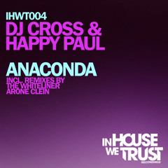 DJ Cross & Happy Paul 'Anaconda' (Arone Clein Remix)