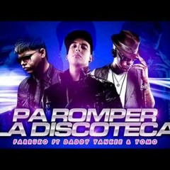 Dj Maniuzix "Farruko Ft. Daddy Yankee & Yomo - Pa Romper La Discoteca" Remix