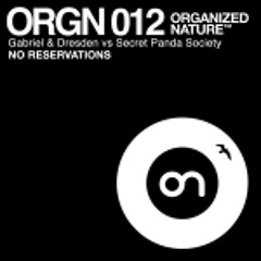 Gabriel & Dresden vs Secret Panda Society - No Reservations- Radio Edit