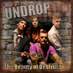 Beauty of destruction Undrop