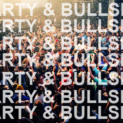 Party and Bassshit (Party and Bullshit Mix) preview