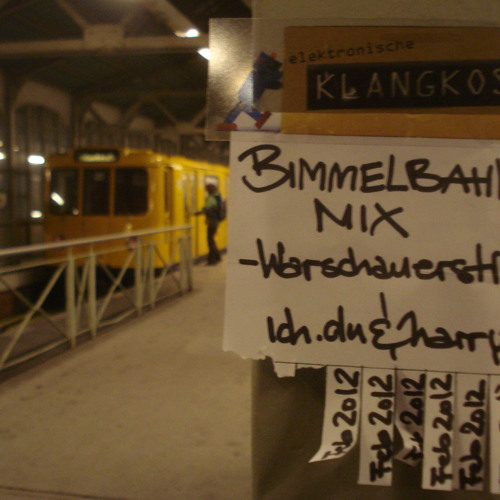 IchDu&Harry - Bimmelbahn - Warschauerstr. Mix