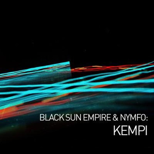 Black Sun Empire & Nymfo - Kempi (YMB Remix) FREE DL