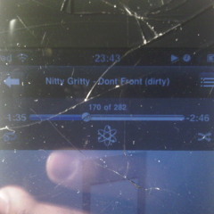 Nitty Gritty - Dont Front (dirty)