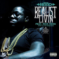 Ace Hood ft. Rick Ross - Realist Livin' Prod. by PD