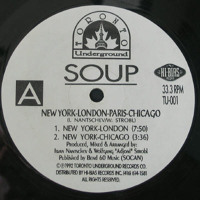 Soup - New York / London (Chocolate Puma Bootleg)