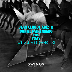 Jean Claude Ades & Daniel Falkenberg pres. Yoav "We all are dancing" (Jean Claude´s Mix) Snippet