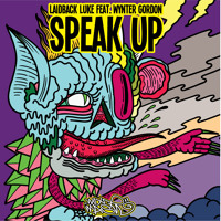 Laidback Luke feat. Wynter Gordon - Speak Up (Original Mix)
