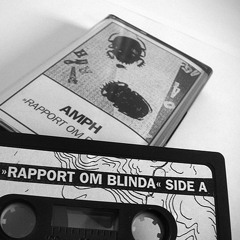 Amph – Rapport om blinda [Side B]