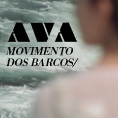 AVA - 03. Movimento Dos Barcos