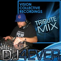DJ 4EVER Vision Collective Recordings mix