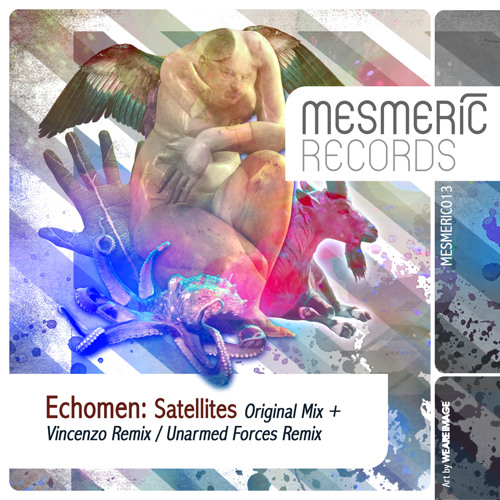 ECHOMEN - Satellites (Vincenzo Remix) - MESMERIC 013 PREVIEW - OUT NOW!