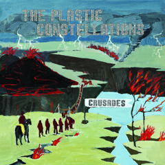 The Plastic Constellations - Men In Dark Times