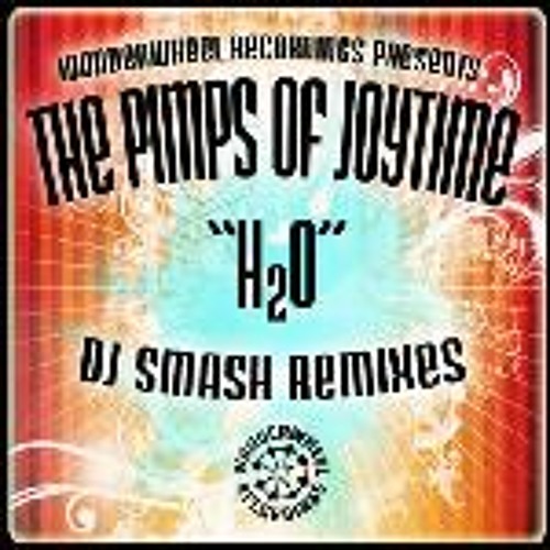 The Pimps Of Joytime - H20 (DJ Smash Remixes)