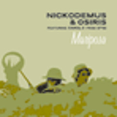 Nickodemus & Osiris- Mariposa (Bonitafly Remix Instrumental)