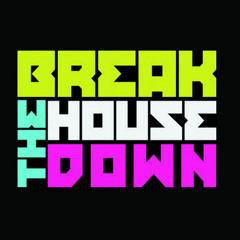 Break The House Down (J Latham Remix)