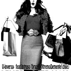 U-inversu-  feat Intruso - XtremoDemente(chile)- sempre quer mais