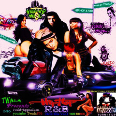 TWALA PRESENTS HIP HOP & R&B 2K12 MIX VOL.1 YARD EDITION