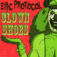 Clown Shoes [1000 Followers FREE EP] (Free Download!)