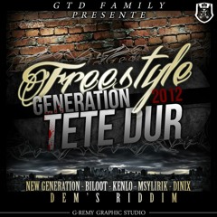 Géneration tet dur présente GTD FAMILY (NG) TMatTrecordz Dem'sriddim