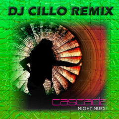 Cascada - Night Nurse (Dj Cillo Remix)