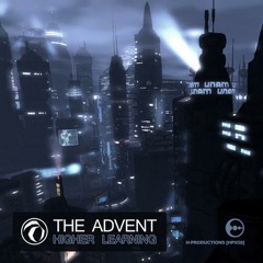 The Advent - Higher Learning (Original Mix) [H-Productions]