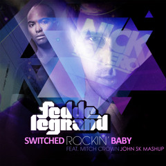Nicky Romero & Feed le Grand - Switched Rockin' Baby (JOHN SK Mashup)