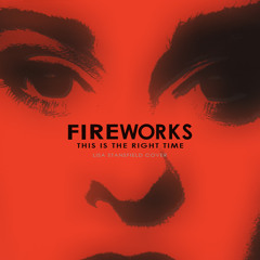 Lisa Stansfield - This Is The Right Time (FIREWORKS Remix)