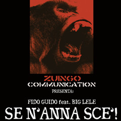 FIDO GUIDO & BIGLELE - SE N'ANNA SCè