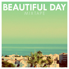 Beatiful Day - Mixtape