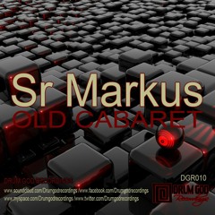 Sr. Markus - I Cant (Original MIx)