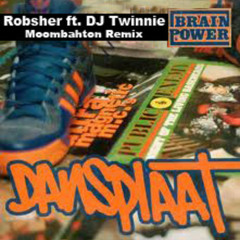 Brainpower - Dansplaat (Robsher ft. DJ Twinnie Moombahton Remix)