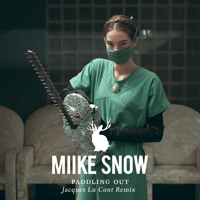 Miike Snow - Paddling Out (Jacques Lu Cont Remix)