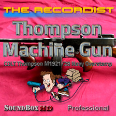 Thompson Machine Gun HD Pro SFX Library