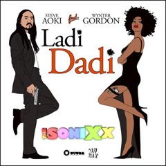 Steve Aoki ft. Wynter Gordon - Ladi Dadi (The Sonixx Dubstep Remix)