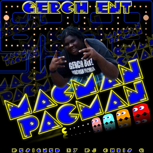 WTF U Think Macman Pacman Verse