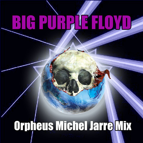 Big Purple Floyd (Orpheus Mix)